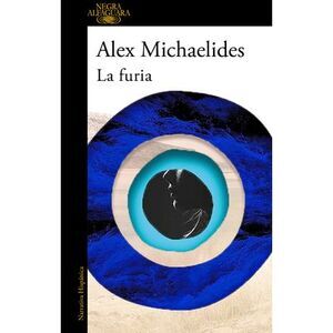 La Furia / The Fury -- Alex Michaelides